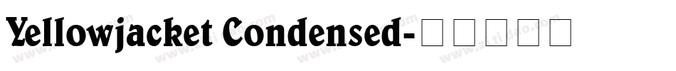 Yellowjacket Condensed字体转换